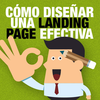 ¿Tienes algún consejo más para que una landing page sea efectiva?